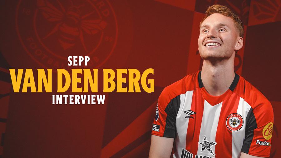 SEPP VAN DEN BERG | FIRST INTERVIEW AS A BRENTFORD PLAYER